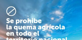 Autoridades reiteran prohibición de quemas agrícolas ante alto riesgo de incendios